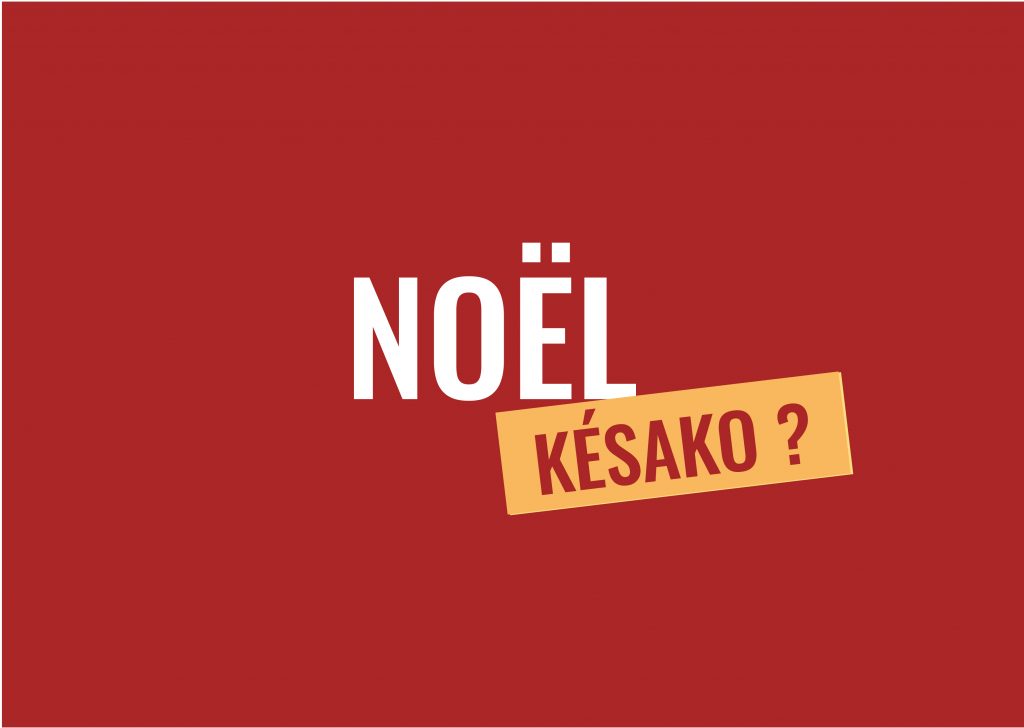 Noël, késako ?