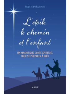 L'étoile, le chemin et l'enfant